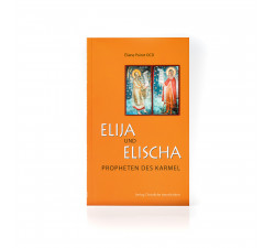 Elija und Elischa - Propheten des Karmel