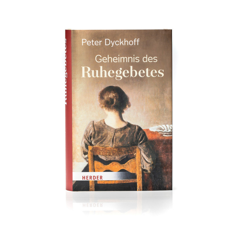 Geheimnis des Ruhegebetes / Dyckhoff