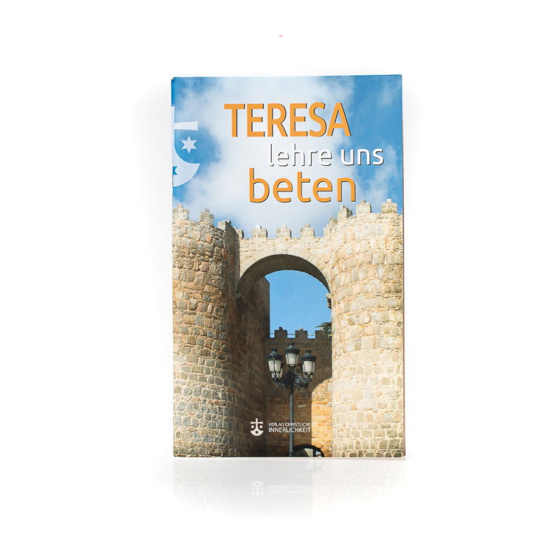 Teresa lehre uns beten