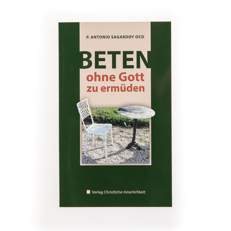 Beten ohne Gott zu ermüden