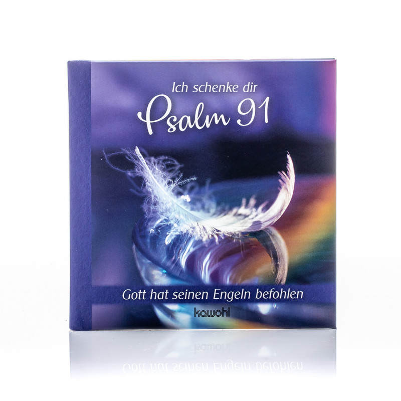Geschenkbuch "Psalm 91" Geschenkbuch "Psalm 91"