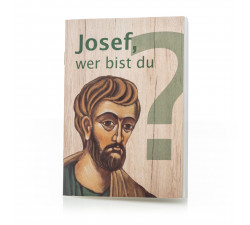 Heft: Josef, wer bist du?