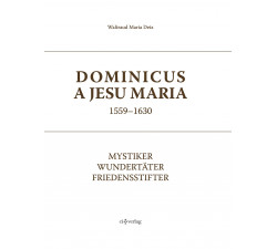VORBESTELLUNG: Dominicus a Jesu Maria 1559-1630