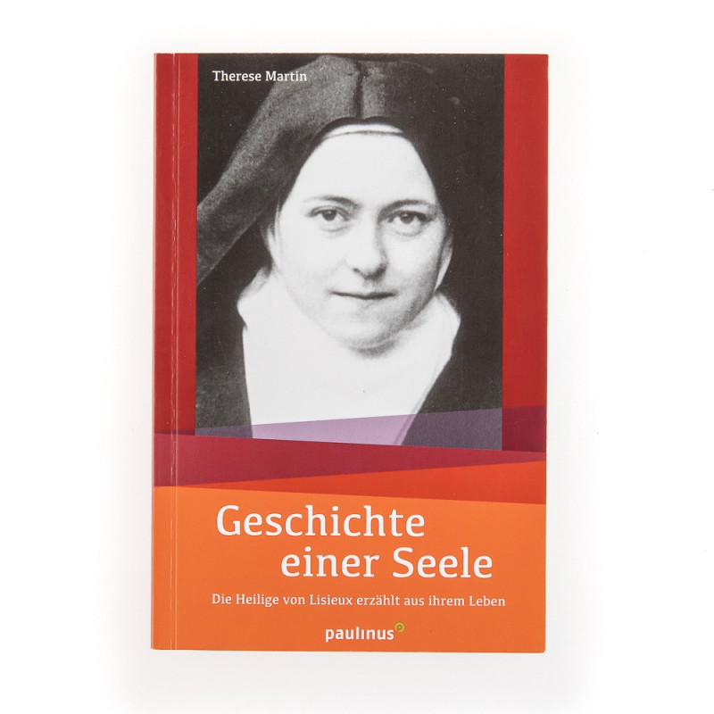 Geschichte einer Seele / paulinus-Verlag