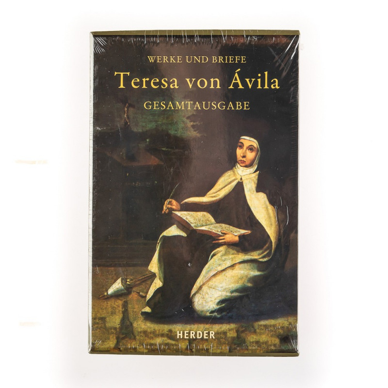 Teresa von Avila - Gesamtausgabe Teresa von Avila - Gesamtausgabe