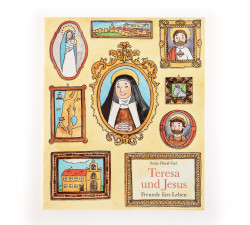 Teresa und Jesus - Freunde fürs Leben